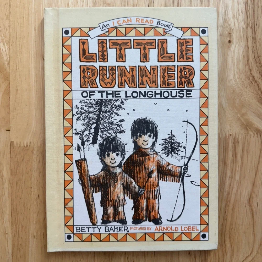 Little Runner of the Longhouse An I Can Read‎ Book Betty Baker Arnold Lobel 1962